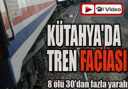 Kütahya'da tren kazası: 9 ölü