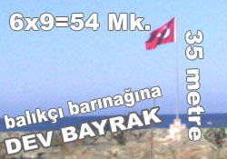 Balıkçı barınağına dev bayrak