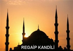 YARIN REGAİP KANDİLİ