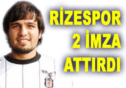 Rizespor'da 2 imza daha