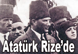 Atatürk 1923'de Rizeli oldu!