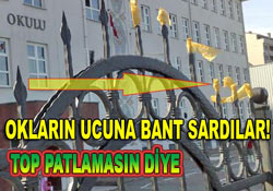 Top patlamasın diye bantlanmış