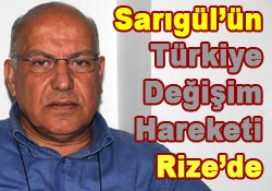 Sarıgül Rize'de teşkilatı kurdu!