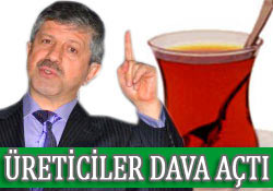 Maranki'ye çay davası açıldı