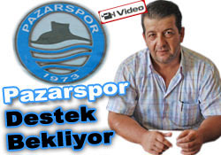 Pazarspor'dan destek çağrısı