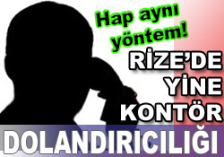 Rizeli'yi komiserim diye dolandırdı!