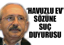 Kılıçdaroğlu'na 'havuzlu ev' şoku