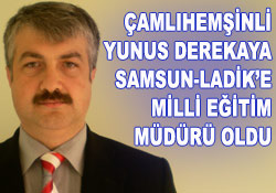 Derekaya, Milli Eğitim Müdürü oldu