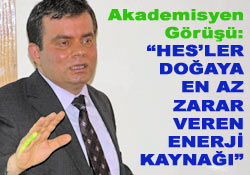 Doğaya en az zarar HES'lerden!