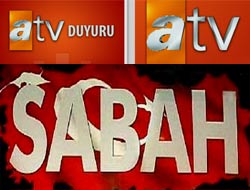 Sabah ve ATV'ye el konuldu!