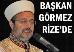 Diyanet İşleri Başkanı Rize'de
