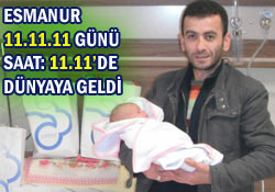 11.11.11 günü, saat 11'i 11 geçe doğdu