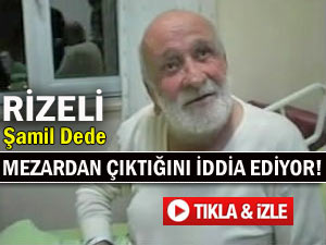 Öldükten sonra mezardan çıktığını söylüyor!