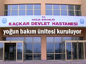 Kaçkar Hastanesi'ne yoğun bakım ünitesi