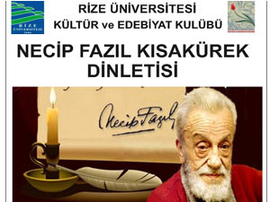 RİZE'DE NECİP FAZIL KISAKÜREK DİNLETİSİ