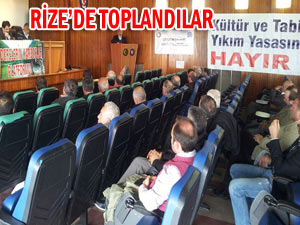 Derelerin Kardeşliği Platformu Rize'de toplandı