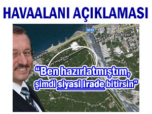 Sütlüoğlu: Havaalanı işi siyasi iradenin elinde