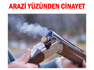 RİZE'DE YİNE ARAZİ KAVGASI :1 ÖLÜ