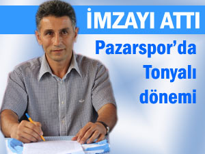 Pazarspor'da Şevki Tonyalı dönemi başladı