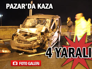 Pazar'da trafik kazası: 4 yaralı