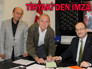 MUSTAFA TİRYAKİ AK PARTİ'YE İMZAYI ATTI