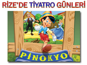 Rize'de tiyatro günleri Pinokyo ile başlıyor