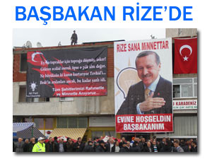 BAŞBAKAN ERDOĞAN RİZE'YE ULAŞTI