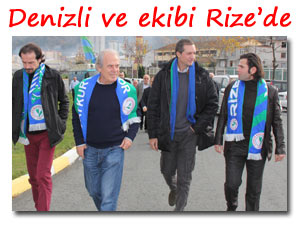 MUSTAFA DENİZLİ VE EKİBİ RİZE'YE GELDİ