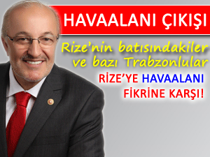 Havaalanına Trabzon ve Rize'nin batısı karşı!