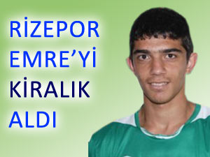 Rizespor Emre Torun'u kiralık olarak aldı