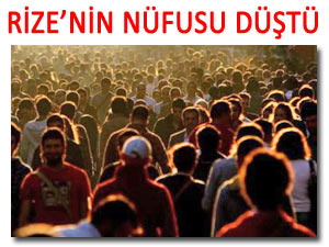 RİZE NÜFUSU 2012'DE DÜŞÜŞE GEÇTİ