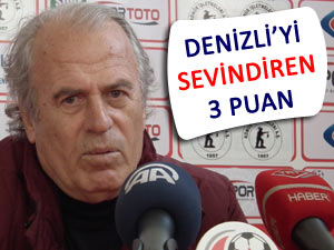 Denizli: Sezonun en değerli 3 puanını aldık