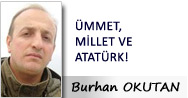 ÜMMET, MİLLET VE ATATÜRK!