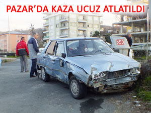 PAZAR'DAKİ TRAFİK KAZASI UCUZ ATLATILDI