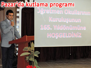 Pazar'da öğretmen okullarının kuruluşu kutlandı