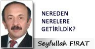 NEREDEN NERELERE GETİRİLDİK?