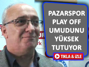 Pazarspor yenilse de Play Off şansı yüzde 80!