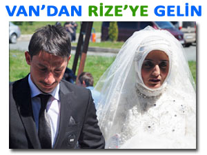 VANLI ZEYNEP RİZE’YE GELİN OLDU