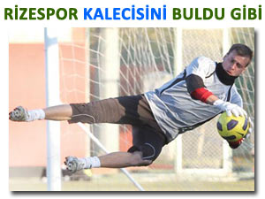 Rizespor kaleci Karcemarskas’ın peşine düştü