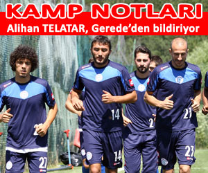 RİZESPOR KAMPINDA TEK YÖNETİCİ YOK!