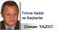 Osman YAZICI: Fırtına Vadisi ve Kaçkarlar