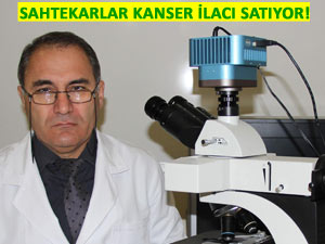 KANSER İLACINI İSTİSMARA BAŞLADILAR!