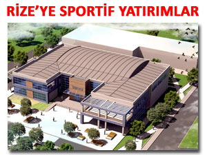 RİZE VE ÇAYELİ İÇİN 20 MİLYONLUK YATIRIM