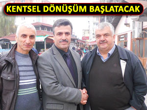 GÜNAYDIN'DAN KENTSEL DÖNÜŞÜM VAADİ