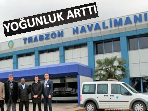 TRABZON HAVALİMANI BOŞ DURMUYOR