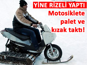 Rizeli, motosikleti kar aracına böyle çevirdi