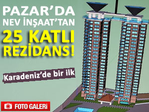 Pazar'da 25 katlı Atina Rezidans inşaatı başladı