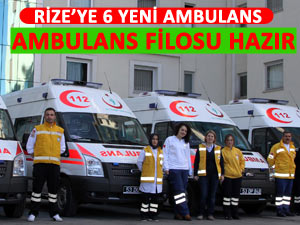 Rize'ye gönderilen 6 yeni ambulans hizmete girdi