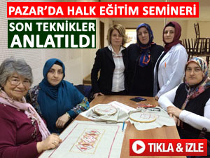 Pazar'da Halk Eğitim hocalarına seminer