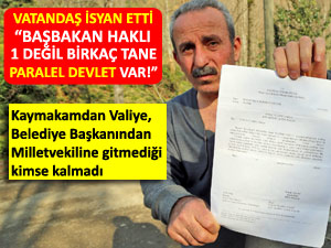 Pazarlı vatandaşın isyanı: Kaç paralel devlet var?